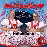 Mistříňanka / Holuběnka