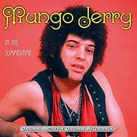 Mungo Jerry / In The Summertime