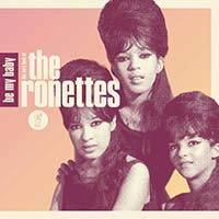 The Ronettes / Be My Baby