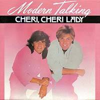 Modern Talking / Cheri Cheri Lady